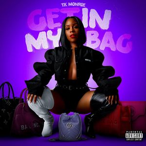 Get In My Bag (Explicit)