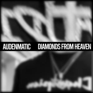 Diamonds From Heaven