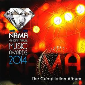 NAMA Namibian Annual Music Awards 2014 (The Compilation Album)