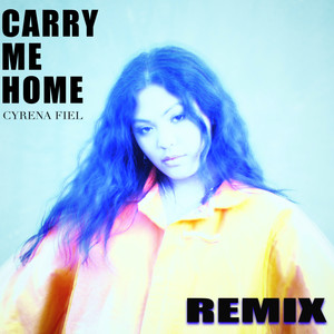 Carry Me Home (Remix)