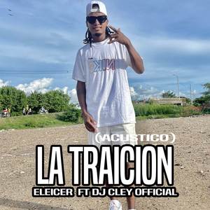 La Traicion (Acustico)