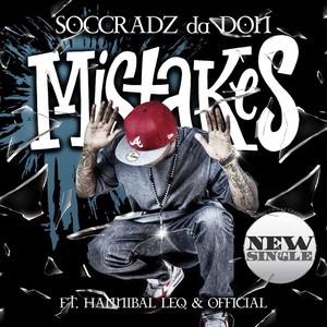 Mistakes (feat. Hannibal Leq & Official) [Explicit]