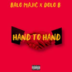 HAND TO HAND (Explicit)