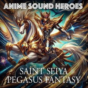 Saint Seiya Pegasus Fantasy (feat. Alberto Rigoni, Yukie Dong, Eric Antonello & Sajan)