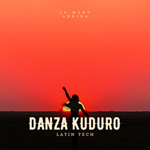 Danza Kuduro Latin Tech (DJ Mix)