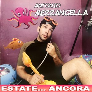 Estate... Ancora (Explicit)