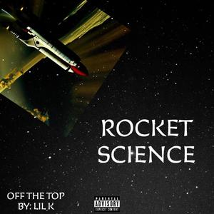 Rocket Science (Explicit)