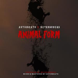 Animal Form (feat. MetronomeGh )