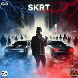 Skrt (Radio Edit) [Explicit]