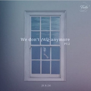 We don't talk anymore(Pt. 2)封面