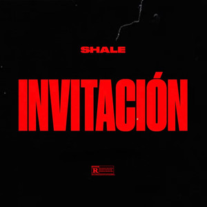 Shale - Invitation (Explicit)