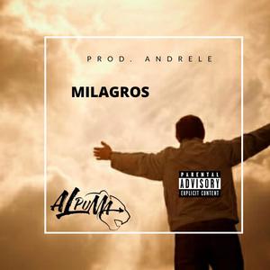 Milagros(feat. Jego & Andrele) (Explicit)