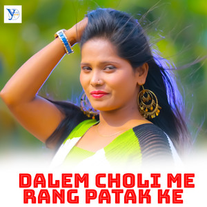 Dalem Choli Me Rang Patak Ke