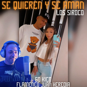 Se Quieren y Se Aman