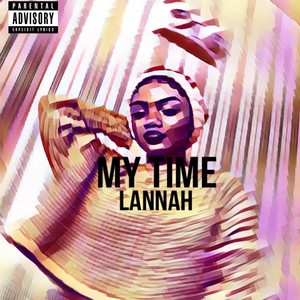 My Time (Explicit)