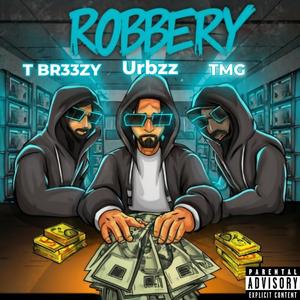 Robbery (Explicit)