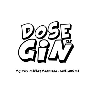 Dose de Gin (Explicit)