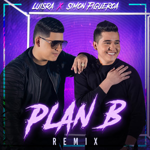 Plan B (Remix)