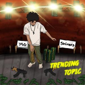 Trending Topic (Explicit)