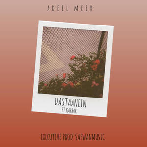 Dastaanein (feat. KARRAR & SafwanMusic)