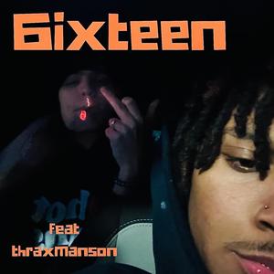 6ixteen (feat. thraxmanson) (Explicit)