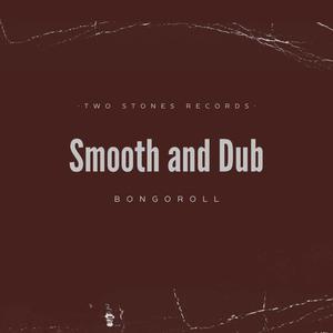Smooth and Dub