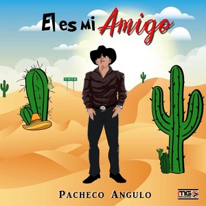 El Es Mi Amigo (Explicit)