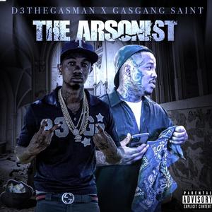 THE ARSONIST (Explicit)