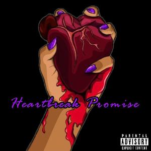 Heartbreak Promise (Explicit)