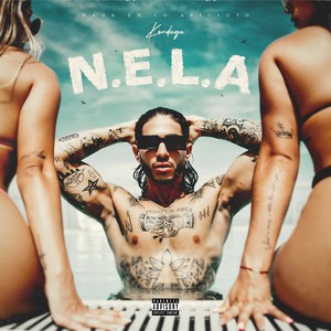 N.E.L.A (Explicit)