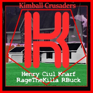 Kimball Crusaders (Explicit)