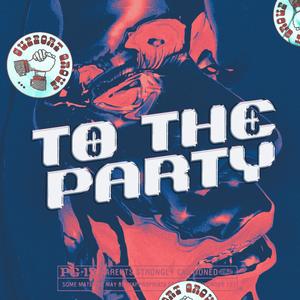 To The Party