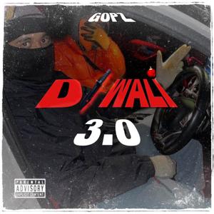Diwali 3.0 (Explicit)
