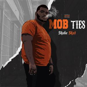 Mob Ties (Explicit)