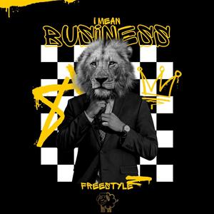 I Mean Business Freestyle (Explicit)