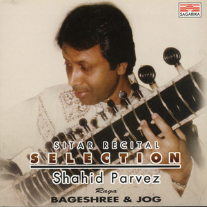 Selection: Sitar Recital - Raga Bageshree & Jog EP