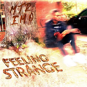 Feeling Strange (Explicit)