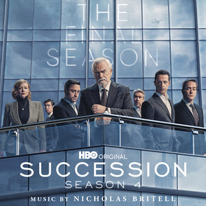 Succession: Season 4 (HBO Original Series Soundtrack) (继承之战 第四季 电视剧原声带)