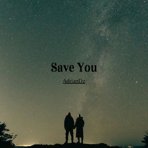 Save you