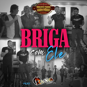 Briga Com Ele