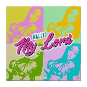 My Lord (Explicit)