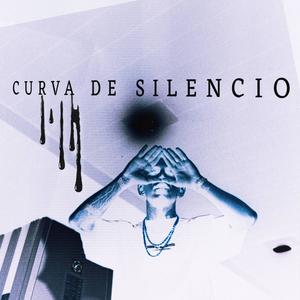 Curva De Silencio (Explicit)