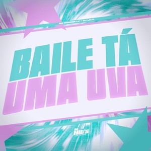 Baile tá Uma Uva (Explicit)