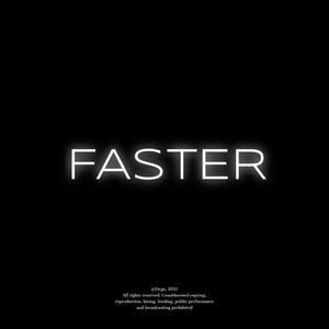 Faster