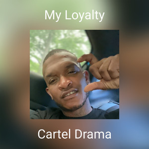 My Loyalty (Explicit)