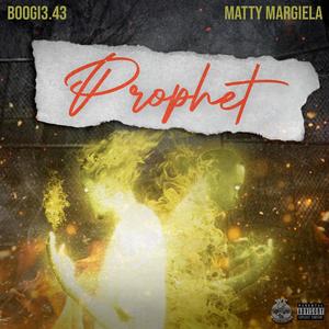 Prophet (feat. Boogi3.43 & Matty Margiela) [Explicit]