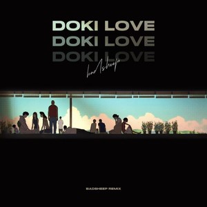 Doki~Love (Bad Sheep Remix)