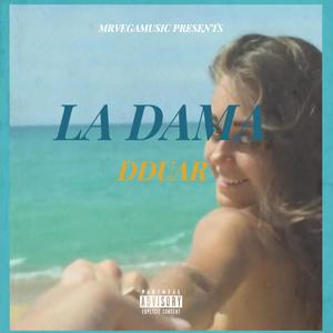 La Dama (Explicit)