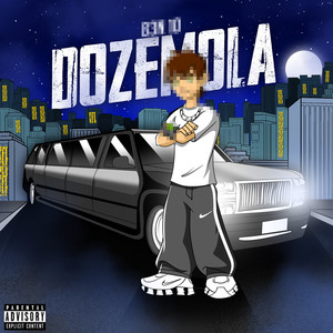 Dozemola! (Explicit)