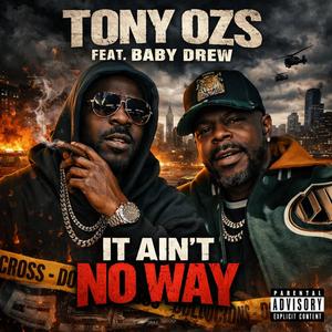 It aint no way (feat. Baby Drew) (Radio Edit|Explicit)